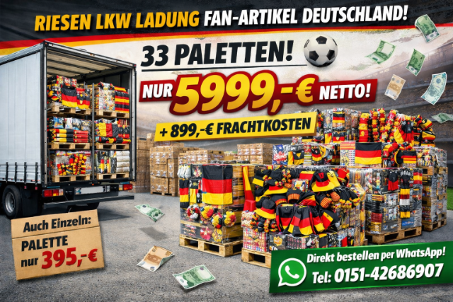  Kompletter Truck JETZT VOLLGAS – FAN ARTIKEL DEUTSCHLAND ZUM ABSOLUTEN HAMMERPREIS! Sonderposten Mystery Truck Load Paletten